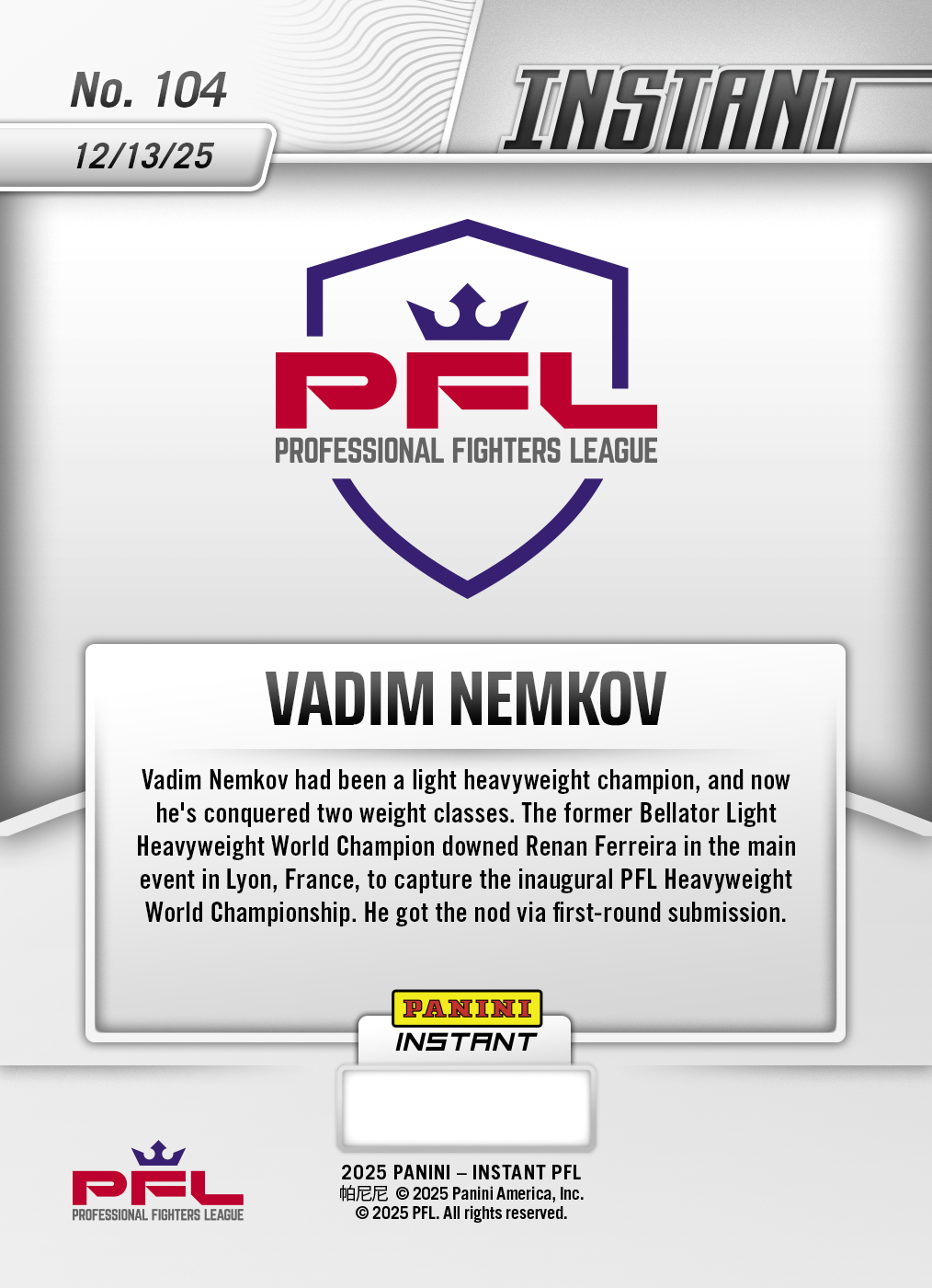 Product image 2 for - Vadim Nemkov - 2025 Panini Instant PFL #104 - Lightning /5