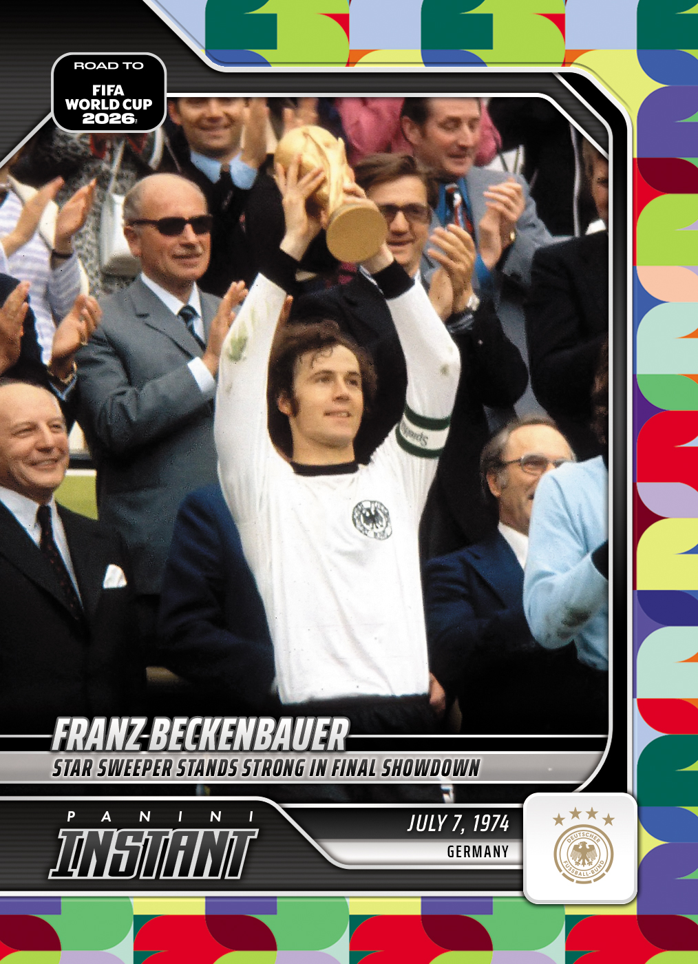 Product image 1 for - Franz Beckenbauer - 2026 Panini Instant Road to FIFA World Cup 2026™ #6 - Multi 1/1