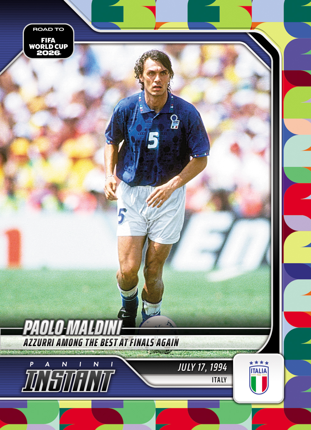 Product image 1 for - Paolo Maldini - 2026 Panini Instant Road to FIFA World Cup 2026™ #28 - Multi 1/1