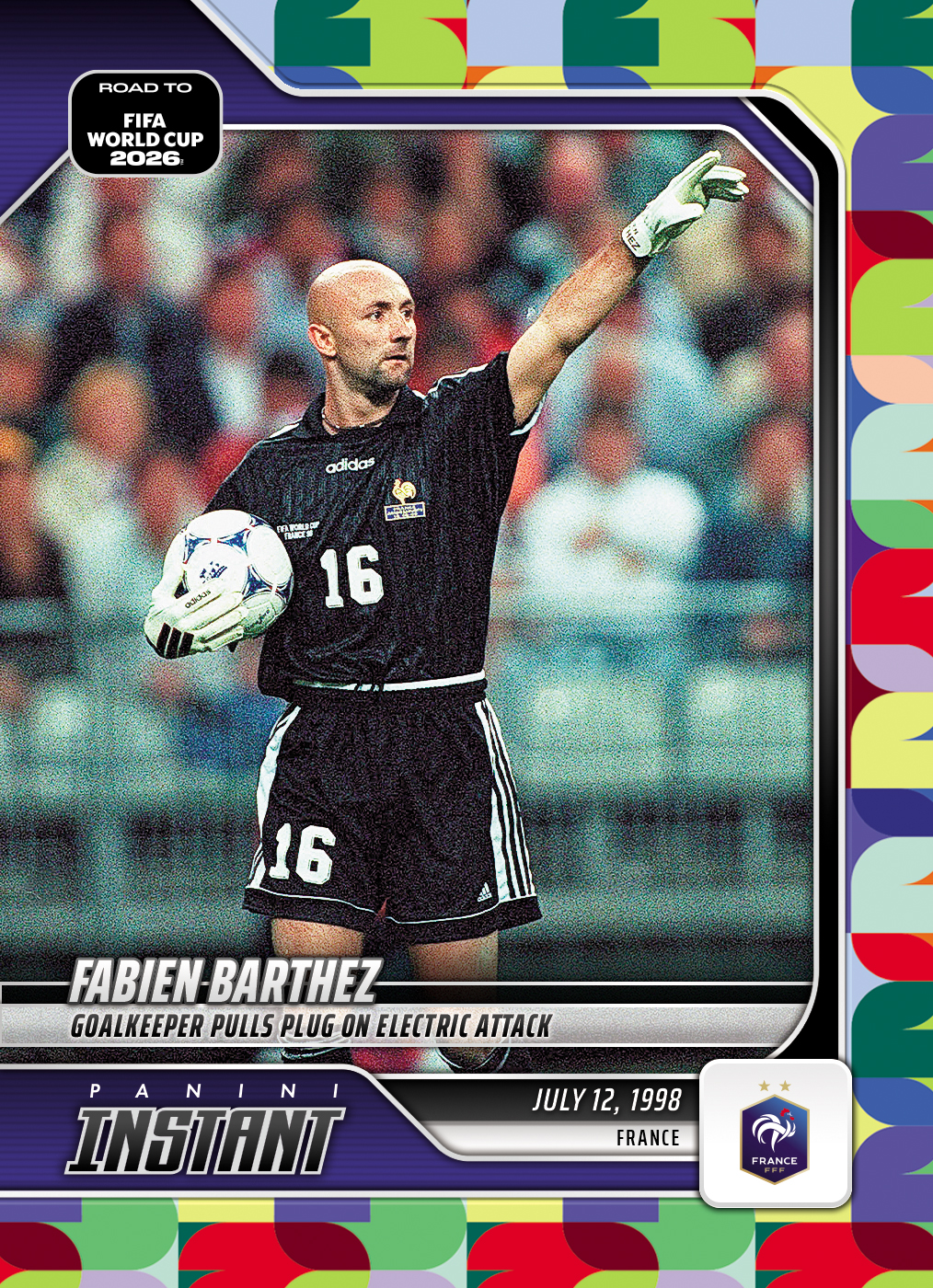 Product image 1 for - Fabien Barthez - 2026 Panini Instant Road to FIFA World Cup 2026™ #44 - Multi 1/1