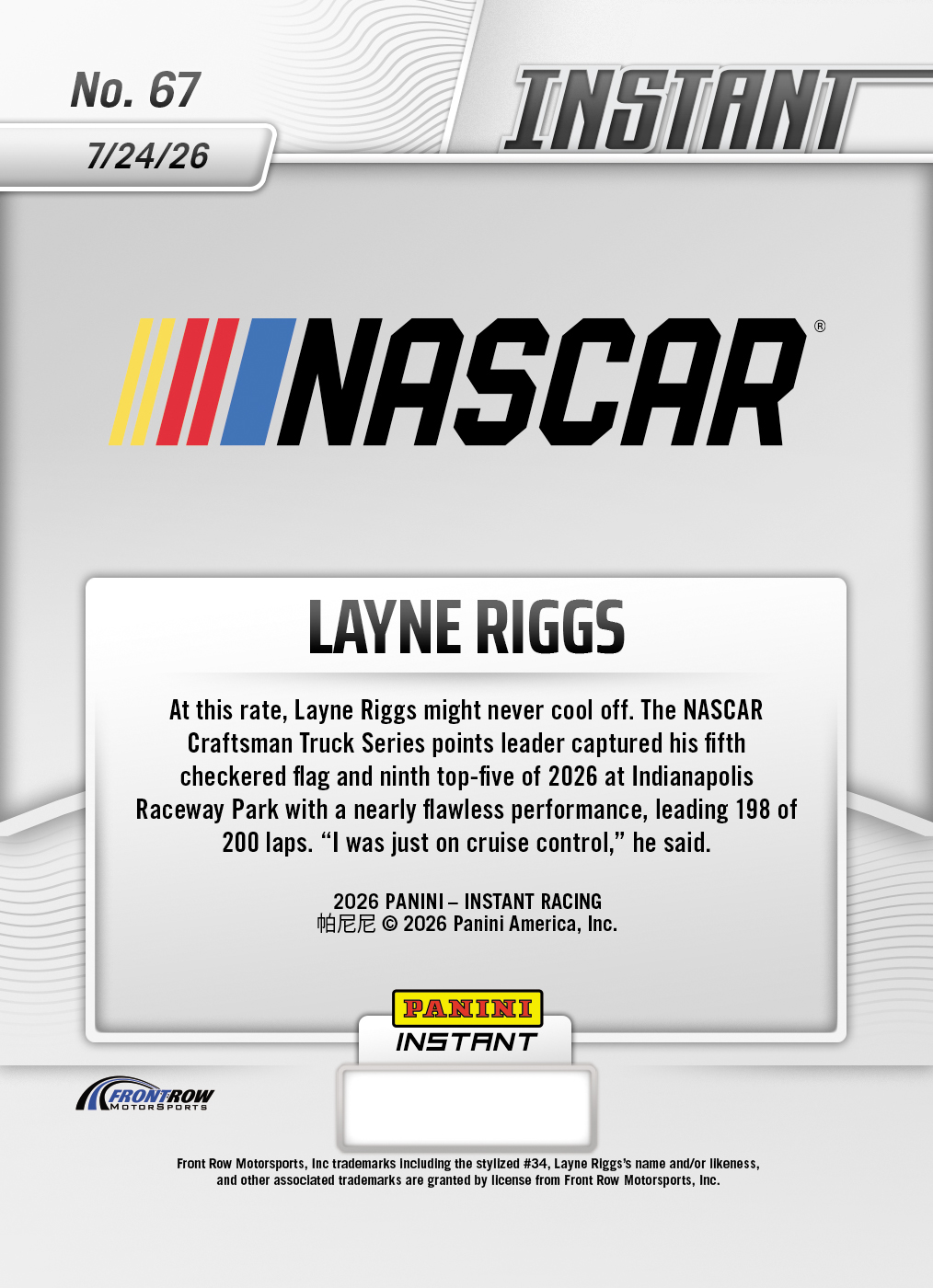 Product thumbnail image 2 of Layne Riggs - 2026 Panini Instant NASCAR #67 - Base Card 10-pack