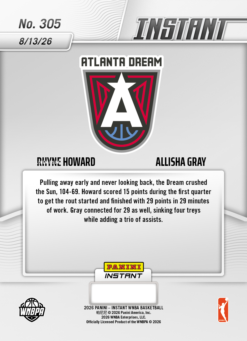 Product thumbnail image 2 of Rhyne Howard/Allisha Gray - 2026 Panini Instant WNBA #305 - Metallic /5