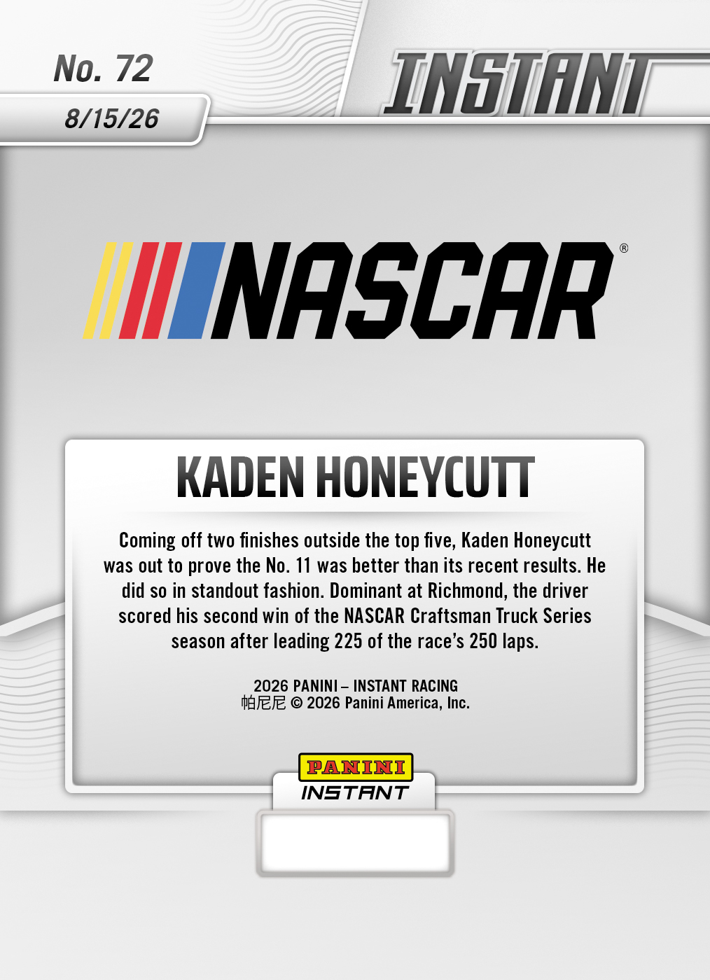Product thumbnail image 2 of Kaden Honeycutt  - 2026 Panini Instant NASCAR #72 - Base Card 25-pack