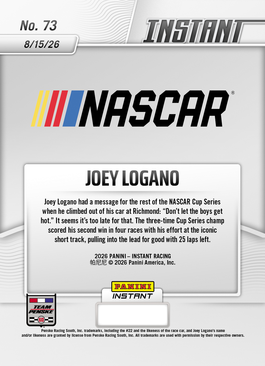 Product thumbnail image 2 of Joey Logano - 2026 Panini Instant NASCAR #73 - Base Card 10-pack