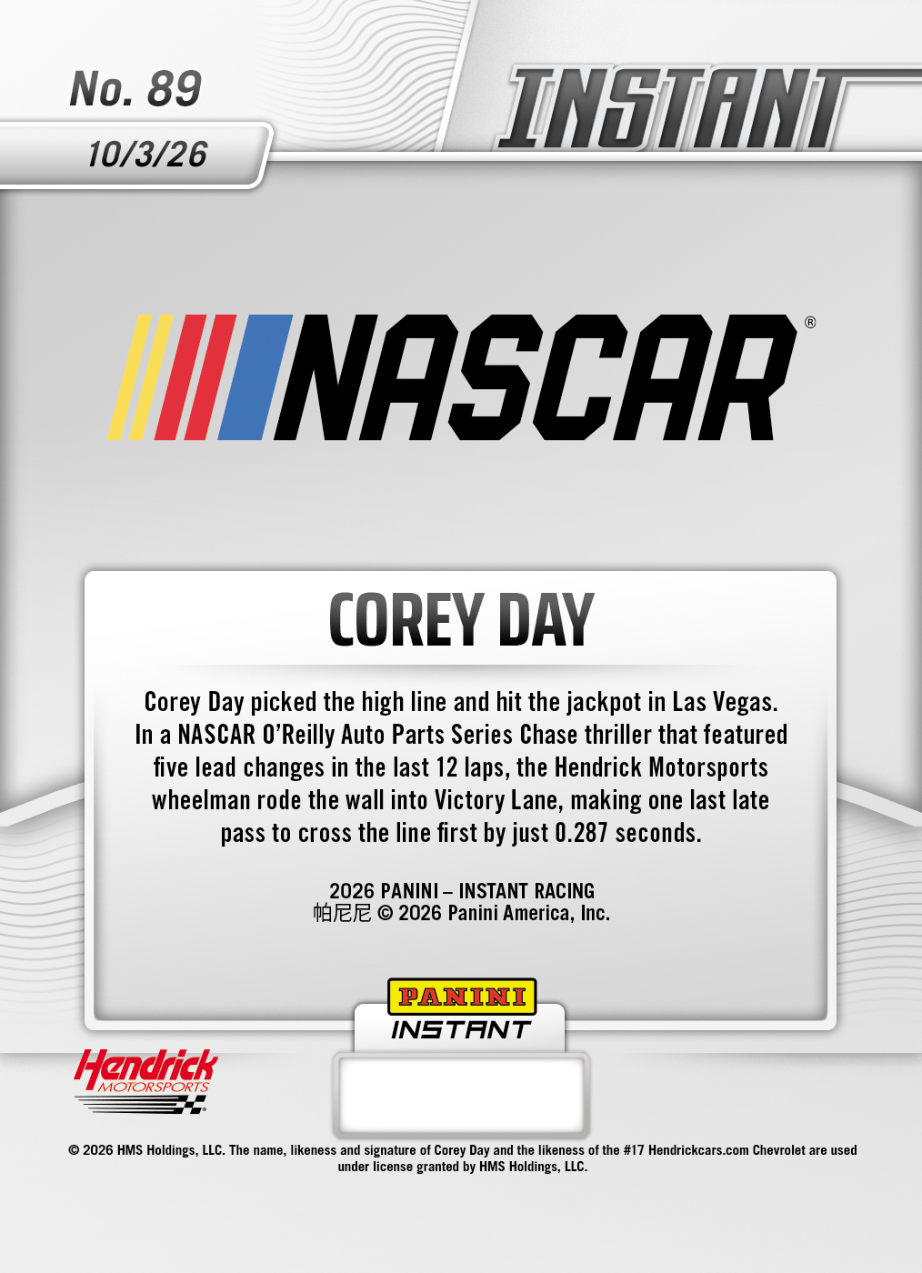 Product thumbnail image 2 of Corey Day - 2026 Panini Instant NASCAR #89 - Base Card 10-pack